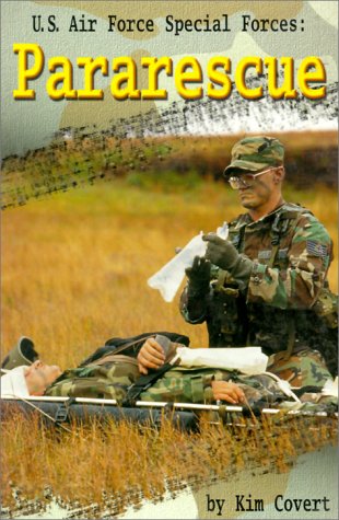 Stock image for U. S. Air Force Special Forces : Pararescue for sale by Better World Books