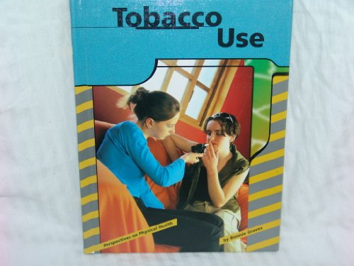 9780736804141: Tobacco Use (Perspectives on Physical Health)