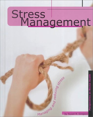 9780736804325: Stress Management (Perspectives on Mental Health)