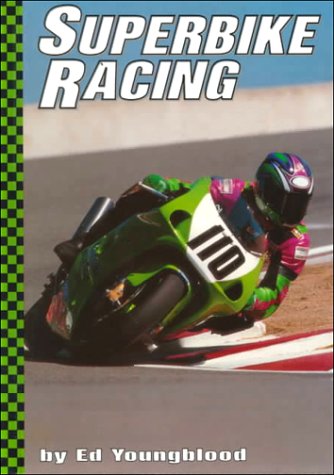 Beispielbild fr Superbike Racing zum Verkauf von Better World Books