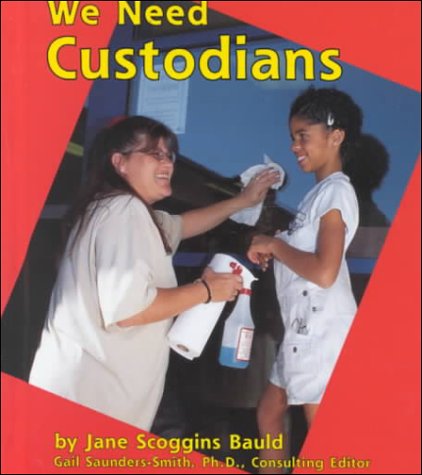 Stock image for We Need Custodians for sale by Better World Books
