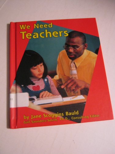 Stock image for We Need Teachers for sale by Better World Books