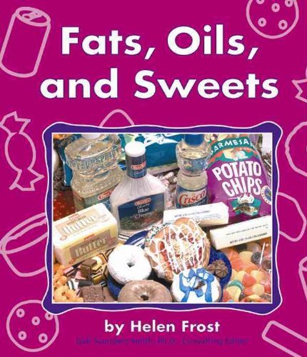Stock image for Fats, Oils, and Sweets for sale by Better World Books