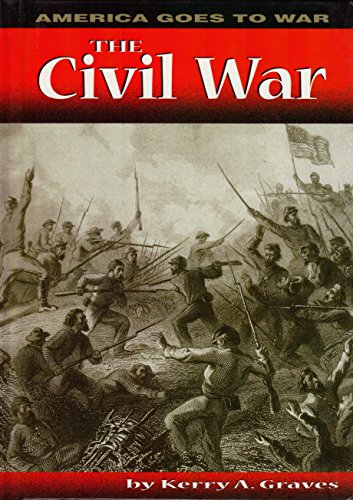 Imagen de archivo de The Civil War (America Goes to War) a la venta por HPB Inc.