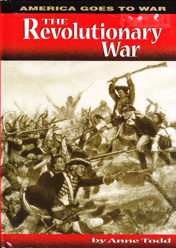 Imagen de archivo de The Revolutionary War (America Goes to War) a la venta por SecondSale