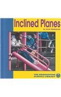 Inclined Planes (The Bridgestone Science Library: Understanding Simple Machines) (9780736806107) by Welsbacher, Anne