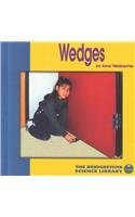 Wedges (The Bridgestone Science Library: Understanding Simple Machines) (9780736806145) by Welsbacher, Anne
