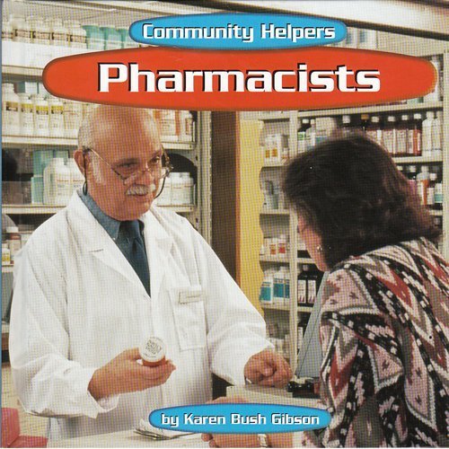 Pharmacists (Community Helpers (Bridgestone Books))