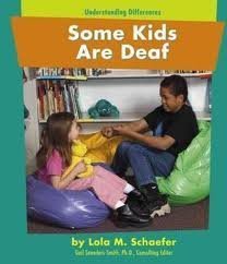Imagen de archivo de Some Kids Are Deaf a la venta por Better World Books