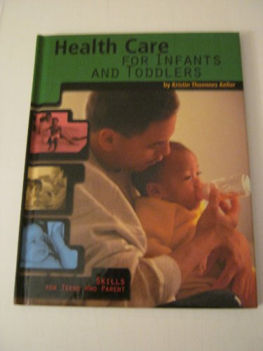 Beispielbild fr Health Care for Infants and Toddlers. zum Verkauf von Research Ink
