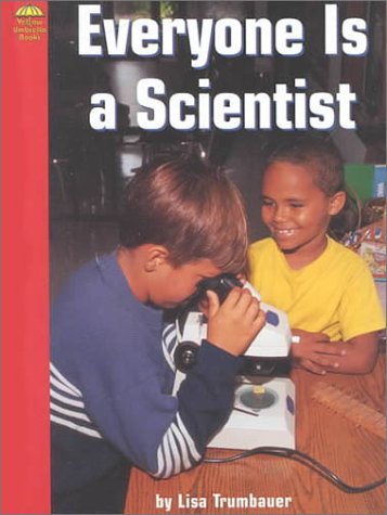 Stock image for Everyone Is a Scientist (Yellow Umbrella Early Level) for sale by Hawking Books