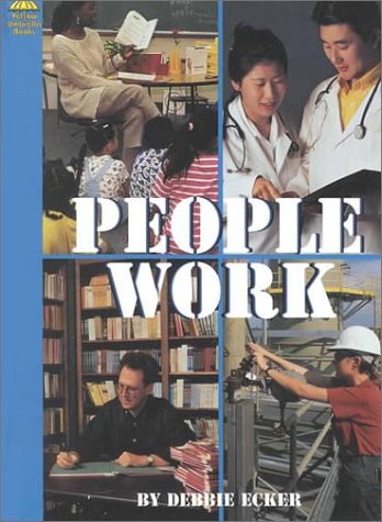Stock image for People Work for sale by Better World Books