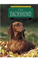 The Dachshund (Learning About Dogs) (9780736807630) by Wilcox, Charlotte