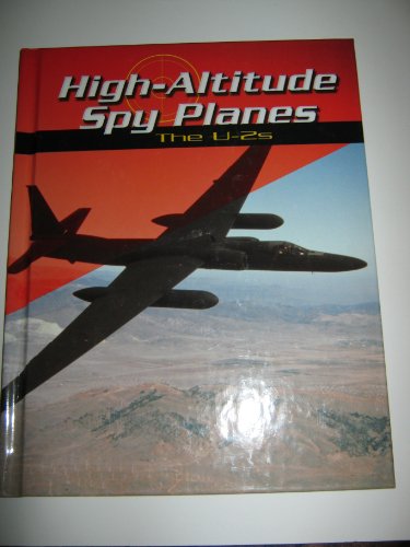 Stock image for High-Altitude Spy Planes : The U-2s for sale by Better World Books: West