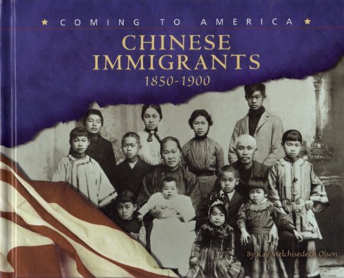 Beispielbild fr Chinese Immigrants, 1850-1900 zum Verkauf von Better World Books