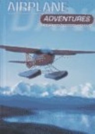 Beispielbild fr Airplane Adventures zum Verkauf von Better World Books