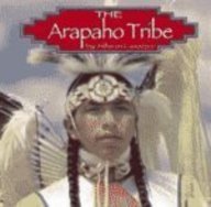 Imagen de archivo de The Arapaho Tribe a la venta por Better World Books: West