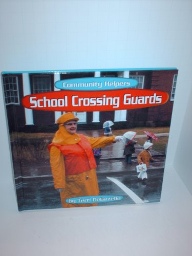 Stock image for School Crossing Guards for sale by Better World Books