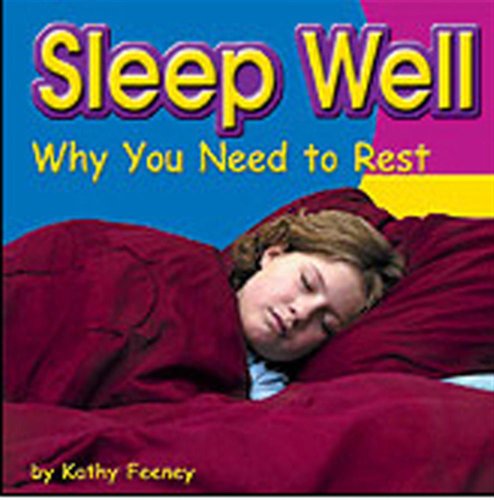 Beispielbild fr Sleep Well: Why You Need to Rest (Your Health) zum Verkauf von The Book Cellar, LLC