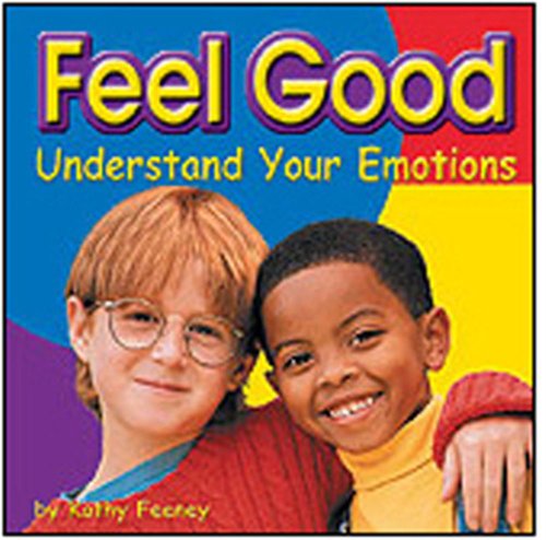 Imagen de archivo de Feel Good : Understand Your Emotions a la venta por Better World Books: West