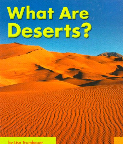 Imagen de archivo de What Are Deserts? (Pebble Books) a la venta por SecondSale