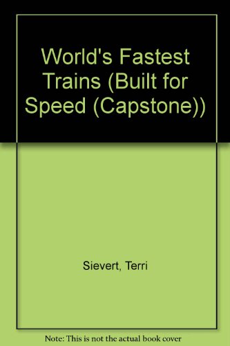 Imagen de archivo de The World's Fastest Trains a la venta por Better World Books