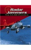 Radar Jammers: The Ea-6B Prowlers (War Planes) (9780736810692) by Sweetman, Bill