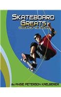 Imagen de archivo de Skateboarding Greats : Champs of the Ramps a la venta por Better World Books: West