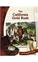 Beispielbild fr The California Gold Rush zum Verkauf von Better World Books: West