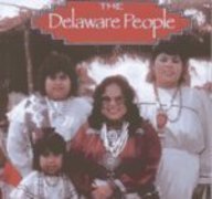 Stock image for The Delaware People for sale by Better World Books: West