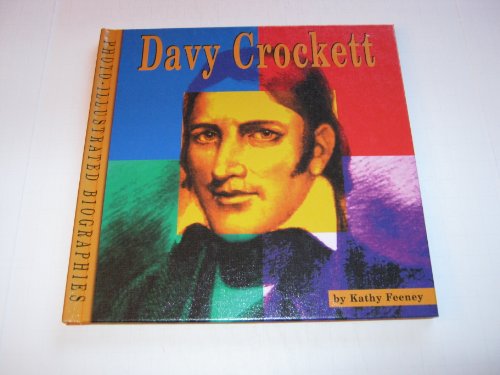 9780736811101: Davy Crockett: A Photo-Illustrated Biography