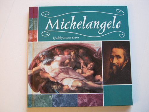 Imagen de archivo de Michelangelo (Masterpieces: Artists and Their Works) a la venta por Hawking Books