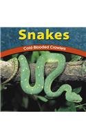 Snakes: Cold-Blooded Crawlers (Wild World of Animals) (9780736811385) by Olien; Becky