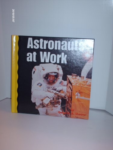 Beispielbild fr Astronauts at Work zum Verkauf von Better World Books
