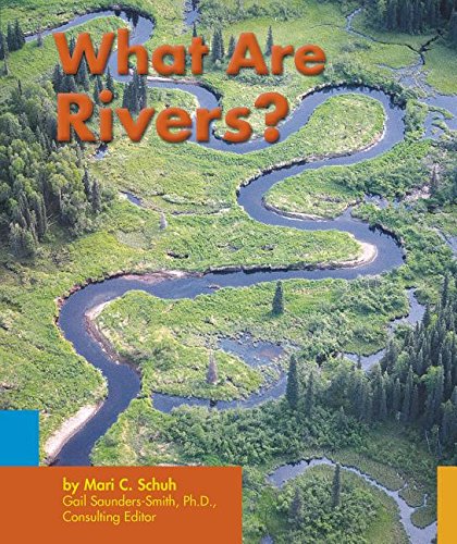 Beispielbild fr What Are Rivers? zum Verkauf von Better World Books