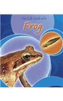 9780736811859: The Life Cycle of a Frog (Life Cycles)