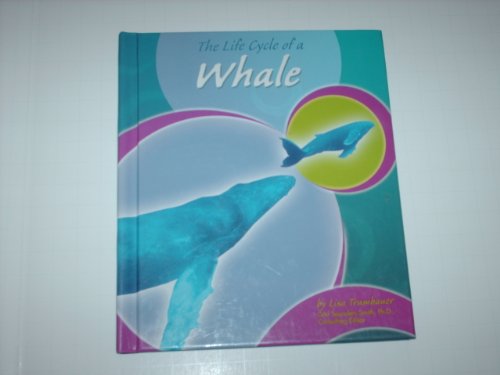 Stock image for The Life Cycle of a Whale for sale by Better World Books