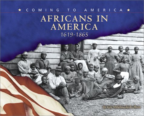 9780736812047: Africans in America, 1619-1865 (Blue Earth Books: Coming to America)