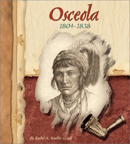 Stock image for Osceola, 1804-1838 (American Indian Biographies) for sale by Nealsbooks