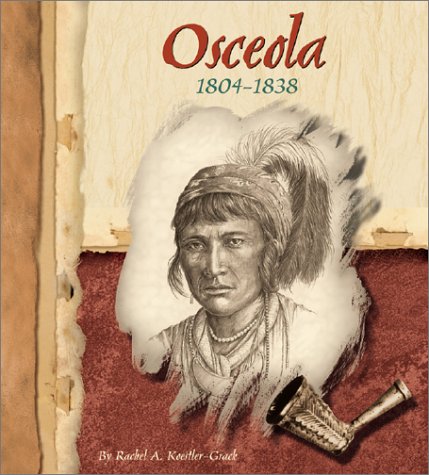 9780736812115: Osceola, 1804-1838 (Blue Earth Books: American Indian Biographies)