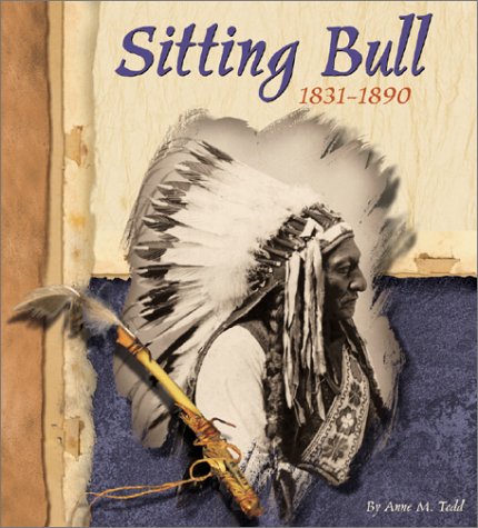 Beispielbild fr Sitting Bull, 1831-1890 zum Verkauf von Better World Books