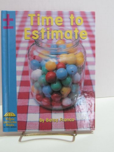 Stock image for Time to Estimate for sale by Better World Books