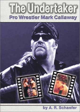 9780736813129: The Undertaker: Pro Wrestler Mark Callaway