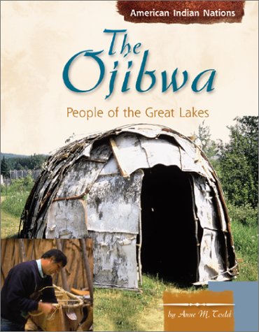 Stock image for The Ojibwa: People of the Great Lakes for sale by ThriftBooks-Dallas