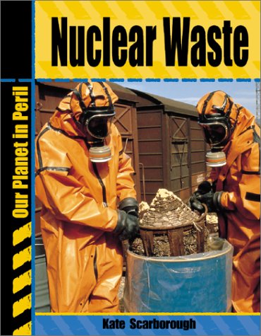 Imagen de archivo de Nuclear Waste a la venta por ThriftBooks-Atlanta