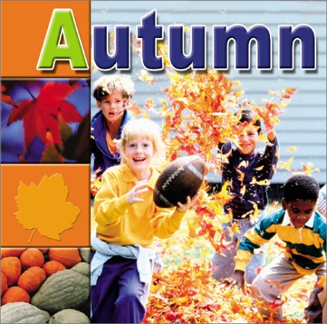 Beispielbild fr Autumn (Seasons) zum Verkauf von St Vincent de Paul of Lane County