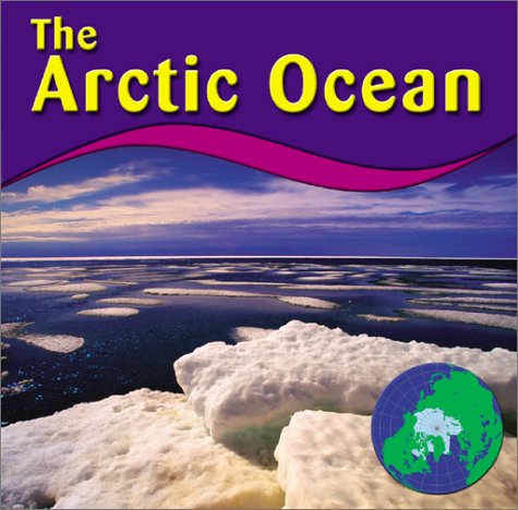 Beispielbild fr The Arctic Ocean zum Verkauf von Better World Books