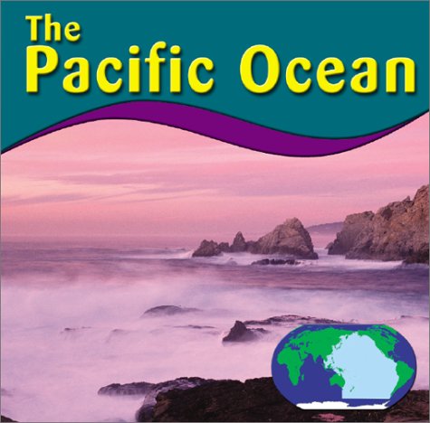 Beispielbild fr The Pacific Ocean zum Verkauf von Better World Books