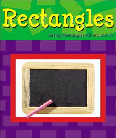 Imagen de archivo de Rectangles (Shapes Books) a la venta por SecondSale