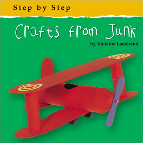 Stock image for Crafts from Junk (Step by Step (Bridgestone)) for sale by Library House Internet Sales
